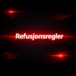 Refusjonsregler